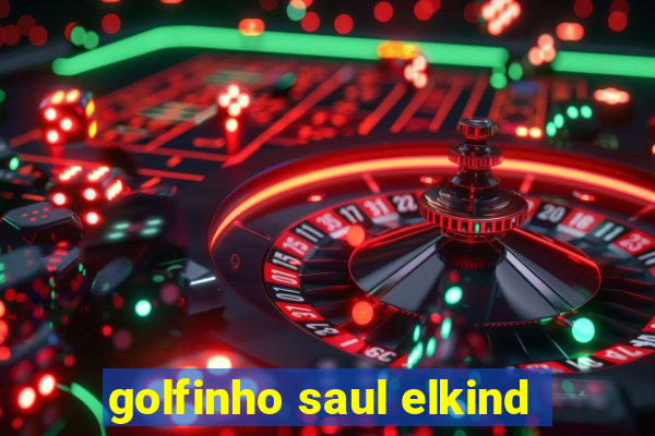 golfinho saul elkind